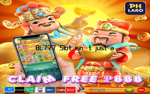 BL777 Slot isn’t just a game; it’s a movement, and I’m proud to say I’m part of it